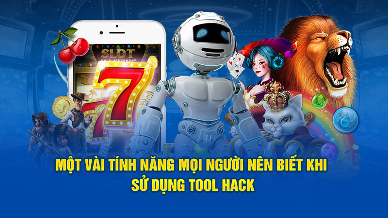 Một vài tính năng mọi người nên biết khi sử dụng tool hack