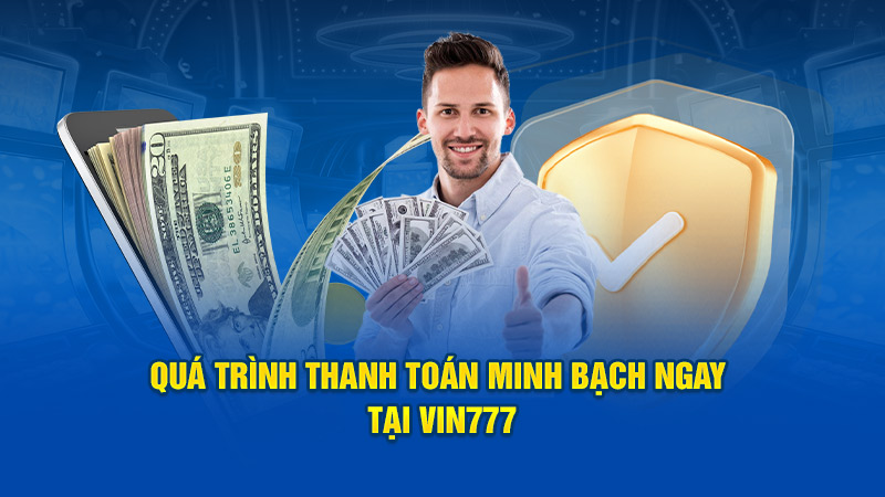 Quá trình thanh toán minh bạch ngay tại nền tảng 